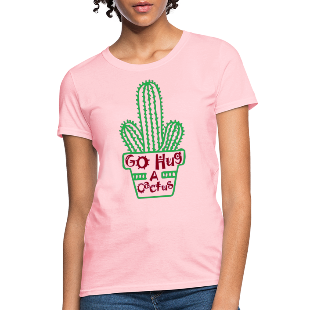 Go Hug A Cactus Women's T-Shirt - pink