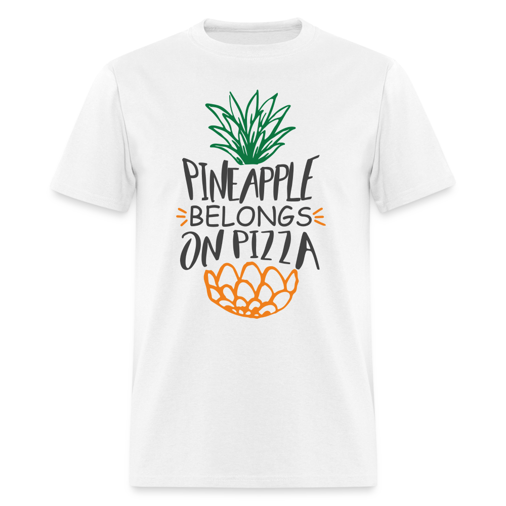 Pineapple Belongs On Pizza T-Shirt - white