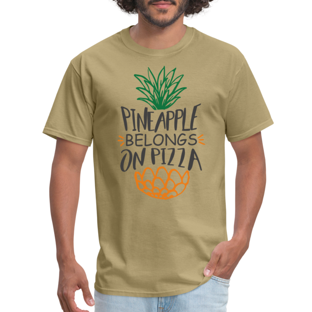 Pineapple Belongs On Pizza T-Shirt - khaki