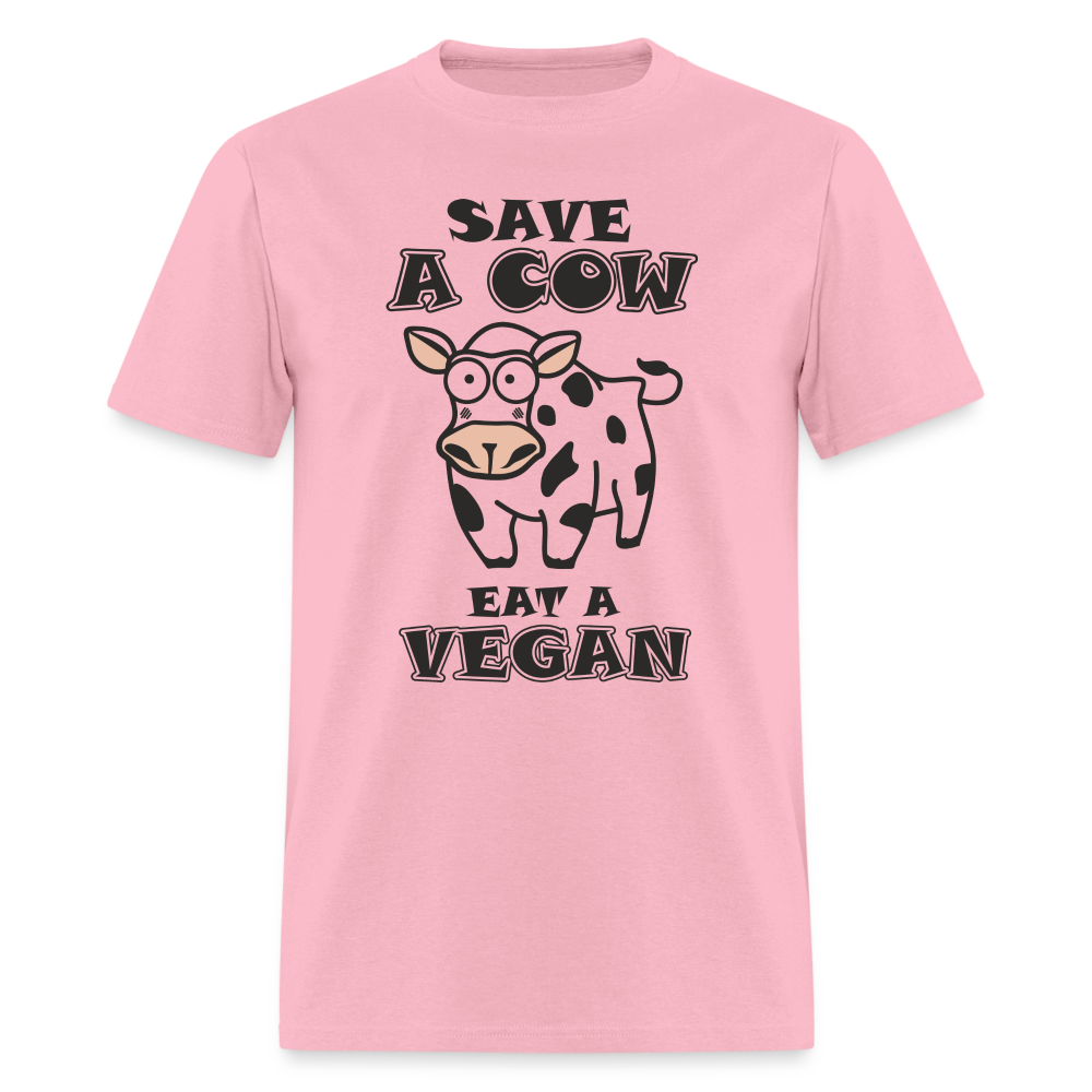 Save A Cow Eat A Vegan T-Shirt - pink