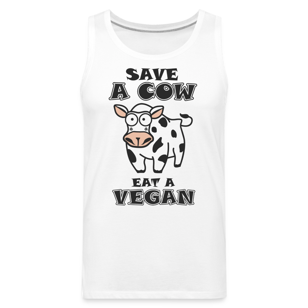 Save A Cow Eat A Vegan Men's Premium Tank Top Color: white