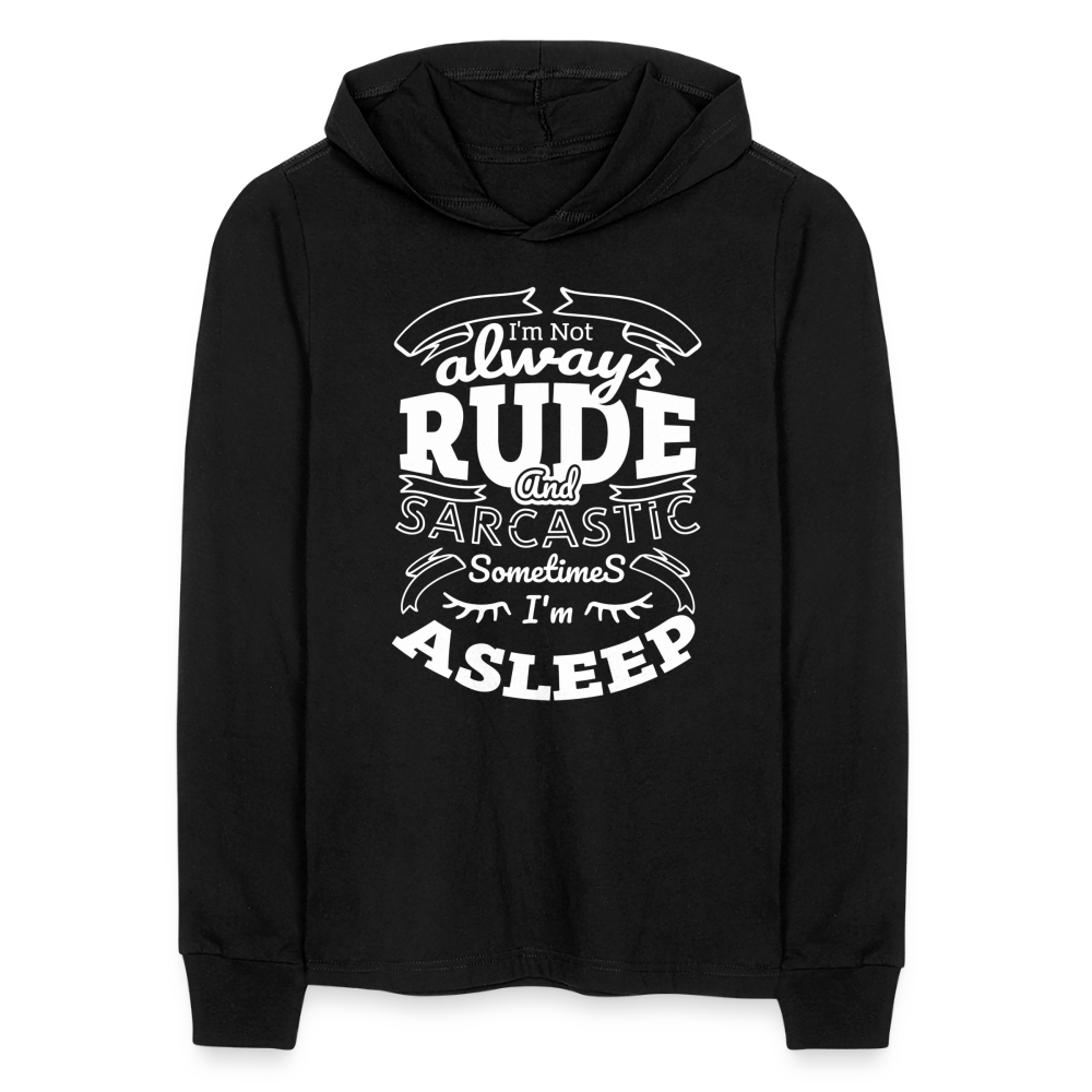 I'm Not Always Rude and sarcastic Long Sleeve Hoodie Shirt Color: heather navy