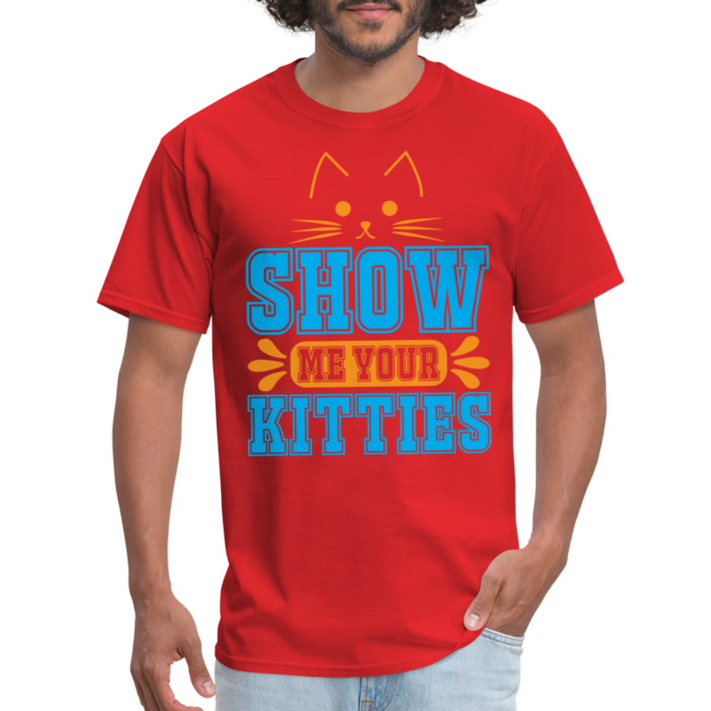 Show Me Your Kitties T-Shirt - red