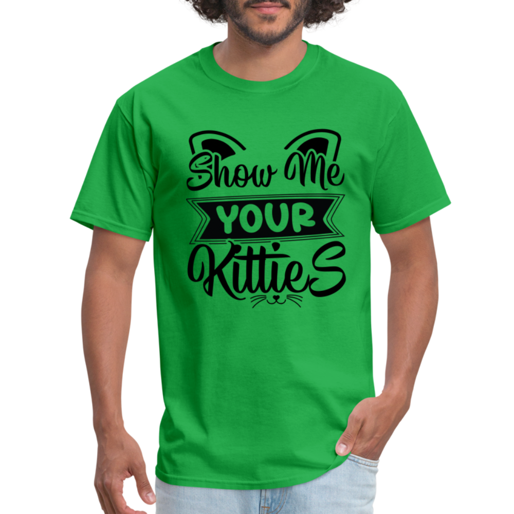 Show Me Your Kitties T-Shirt - bright green