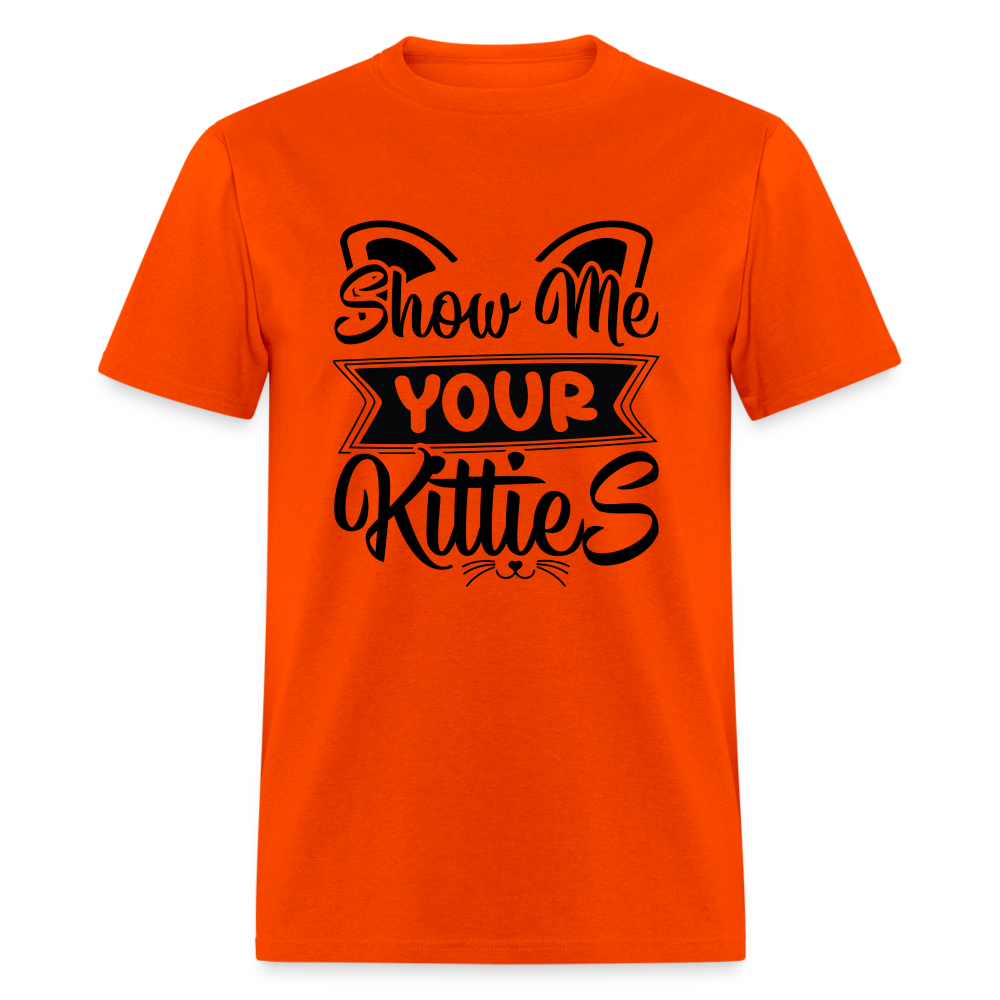 Show Me Your Kitties T-Shirt - orange