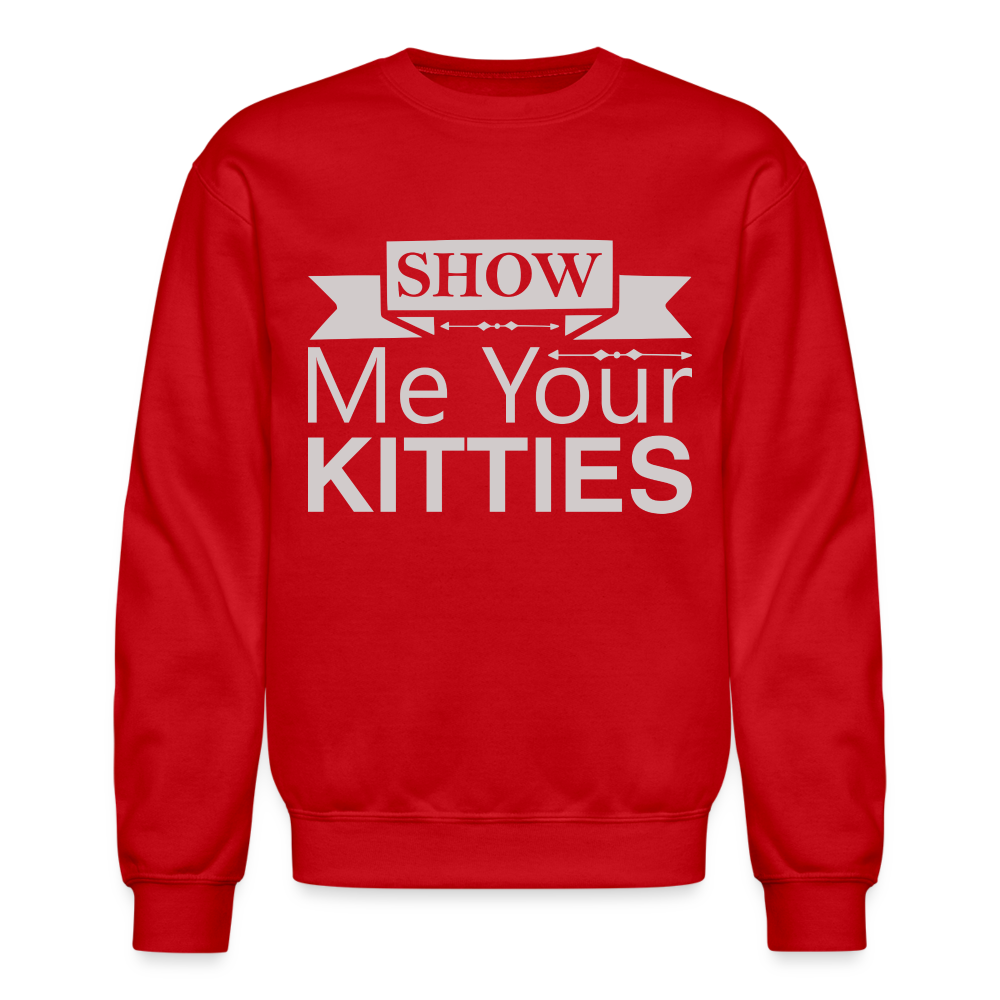 Show Me Your Kitties Sweatshirt Color: black