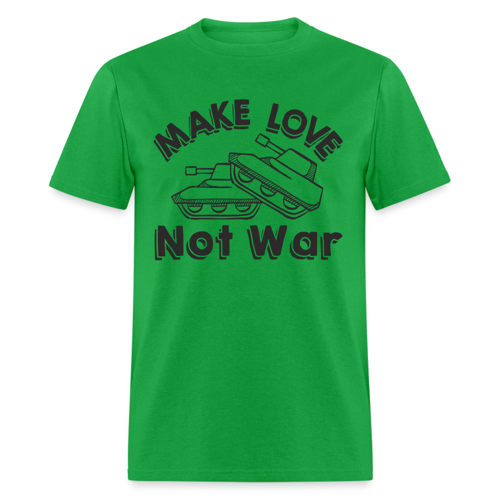 Make Love Not War T-Shirt - bright green