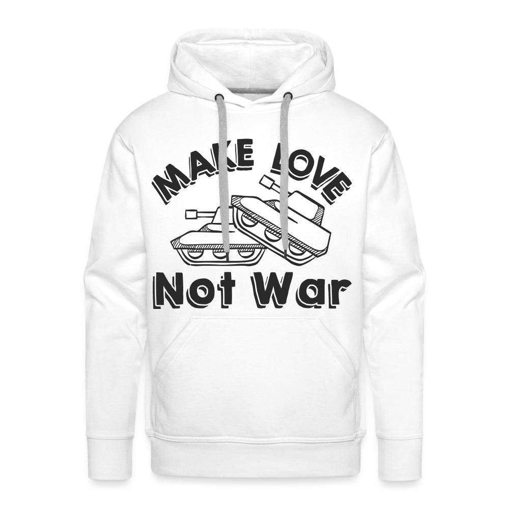 Make Love Not War Men’s Premium Hoodie Color: white