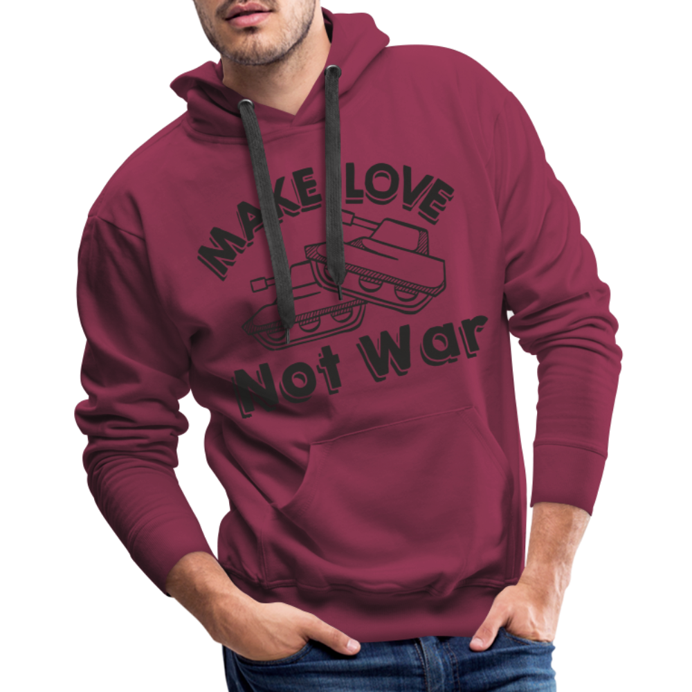 Make Love Not War Men’s Premium Hoodie Color: burgundy