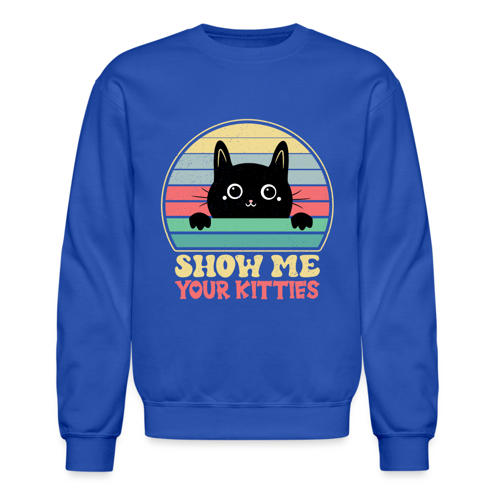 Show Me Your Kitties Sweatshirt Color: black
