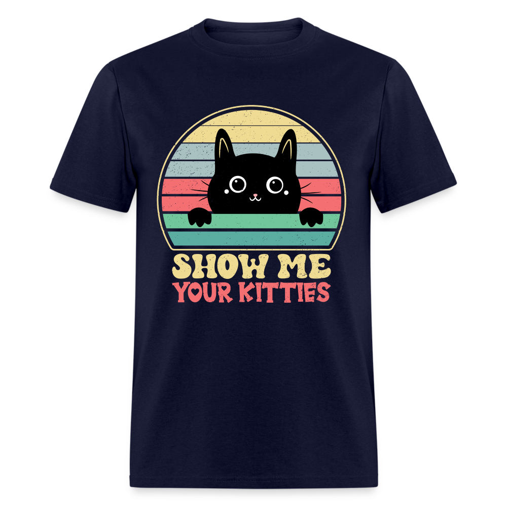 Show Me Your Kitties T-Shirt - navy
