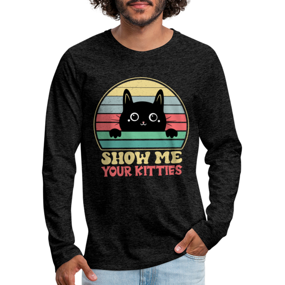 Show Me Your Kitties Men's Premium Long Sleeve T-Shirt Color: black