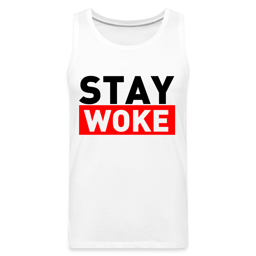 Stay Woke Men’s Premium Tank Top Color: white