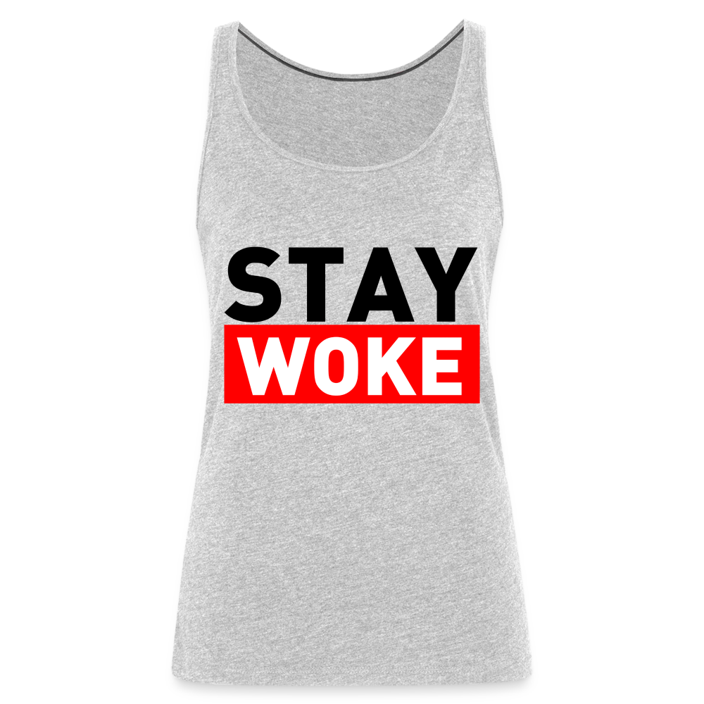 Stay Woke Women’s Premium Tank Top - heather gray