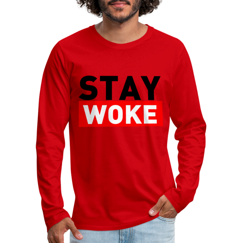 Stay Woke Men's Premium Long Sleeve T-Shirt Color: red