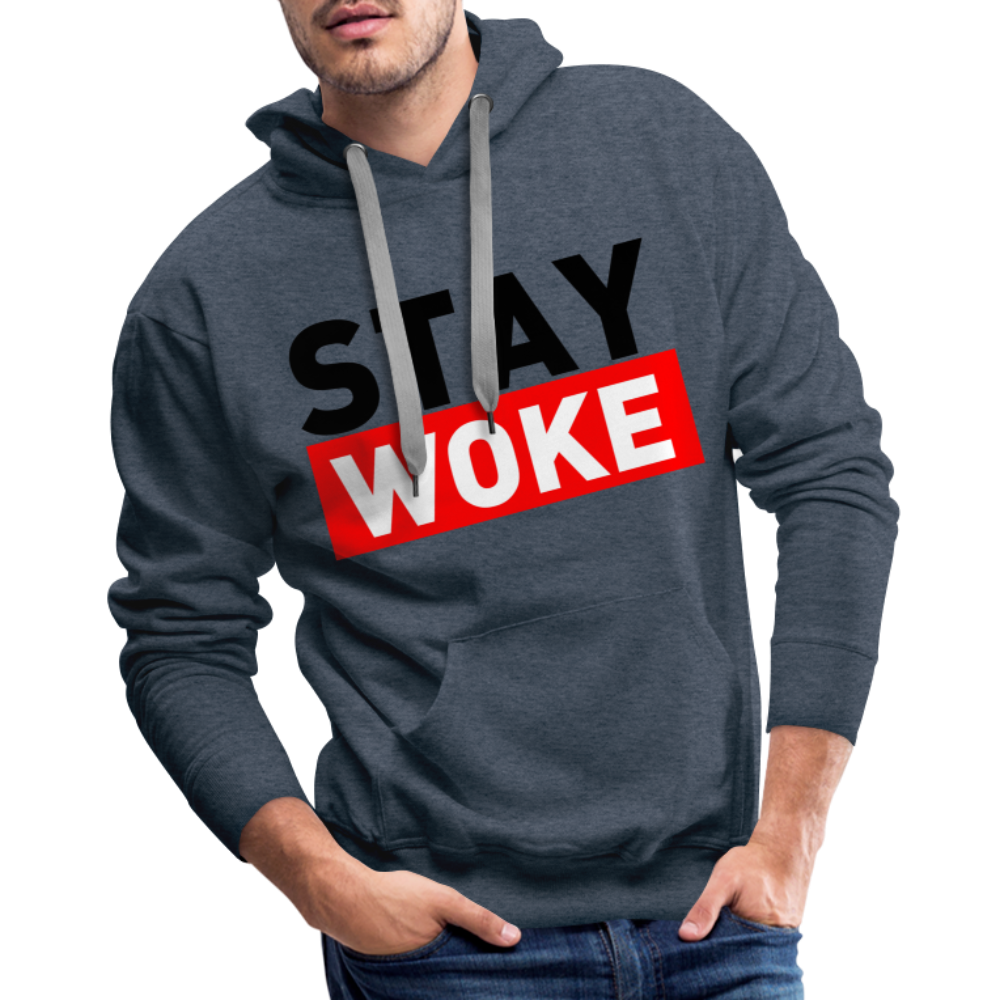 Stay Woke Men’s Premium Hoodie Color: heather denim