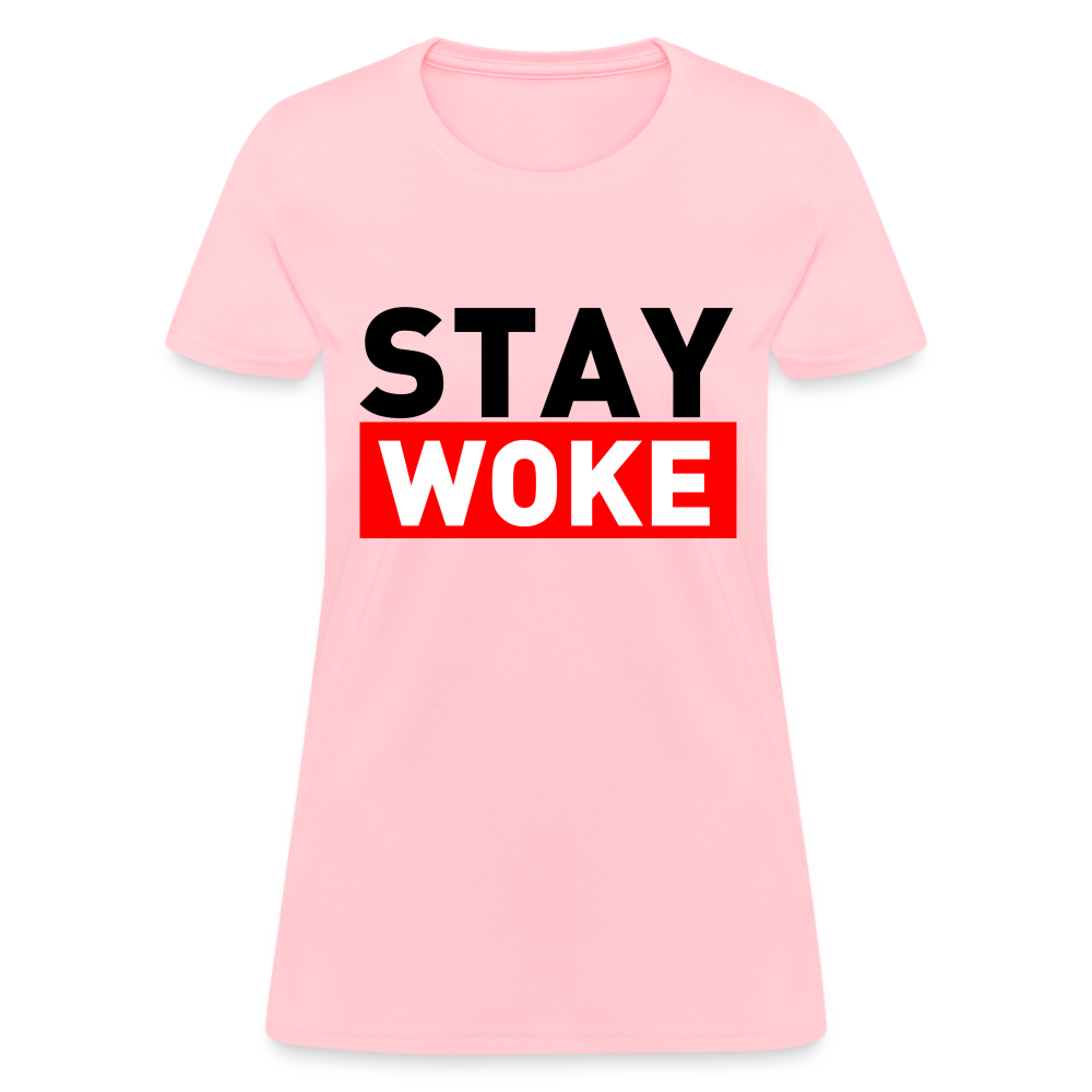 Stay Woke Women's T-Shirt Color: White