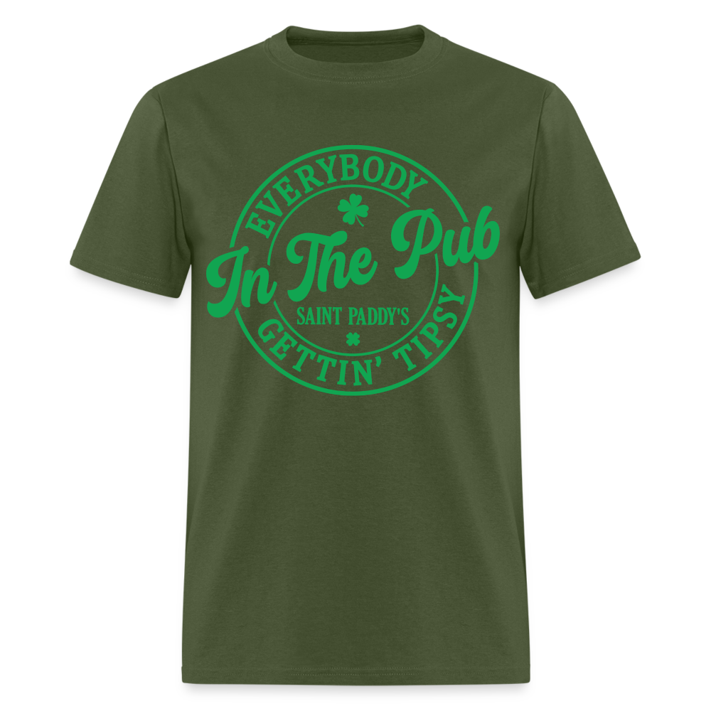 Everybody In The Pub Getting Tipsy T-Shirt (Saint Paddy's) - military green