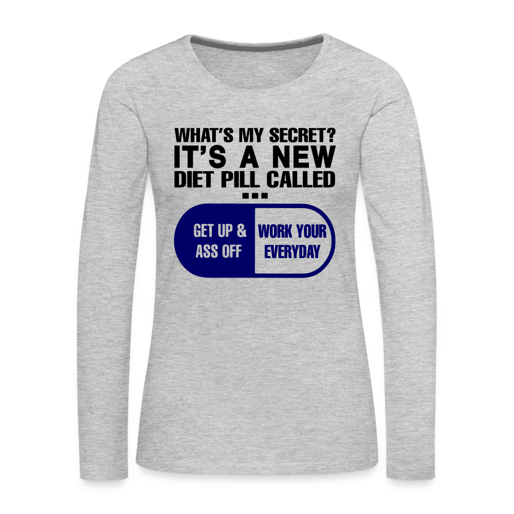 Secret Diet Pill Women's Premium Long Sleeve T-Shirt - heather gray