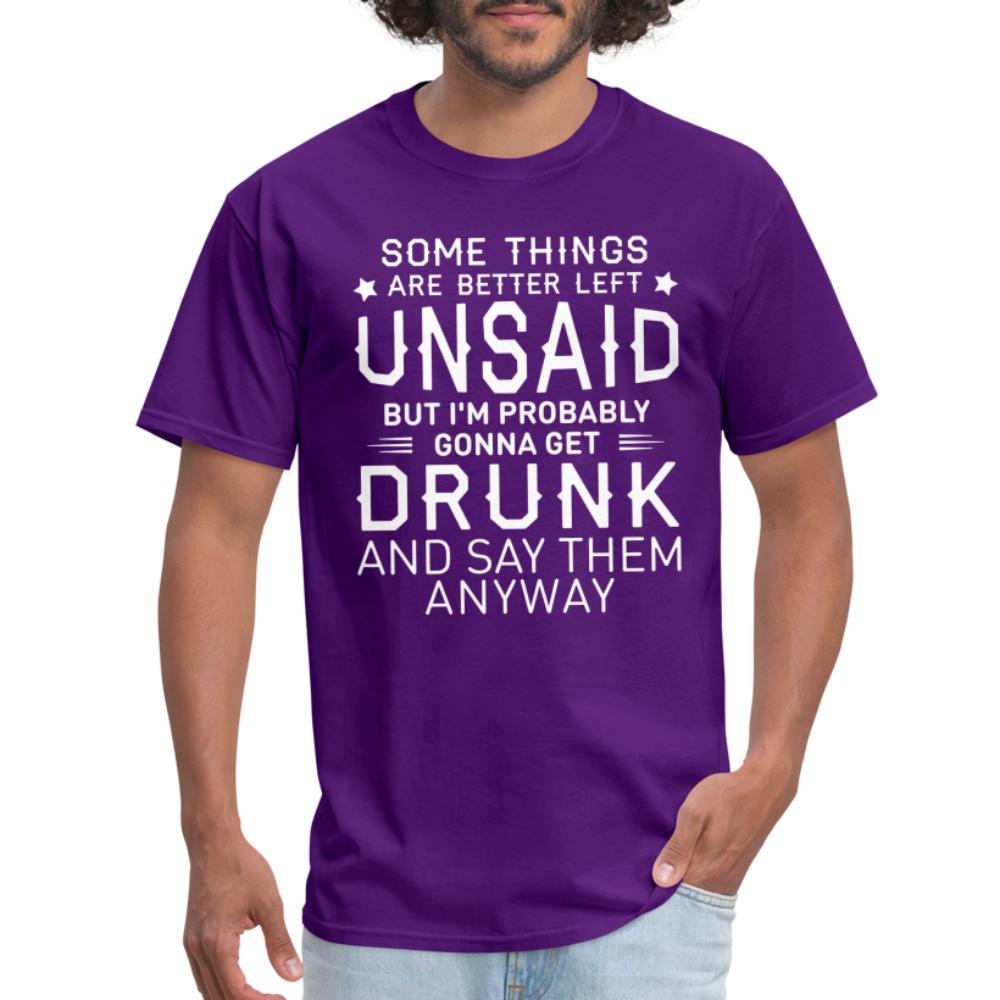 Something Are Better Left Unsaid T-Shirt - purple