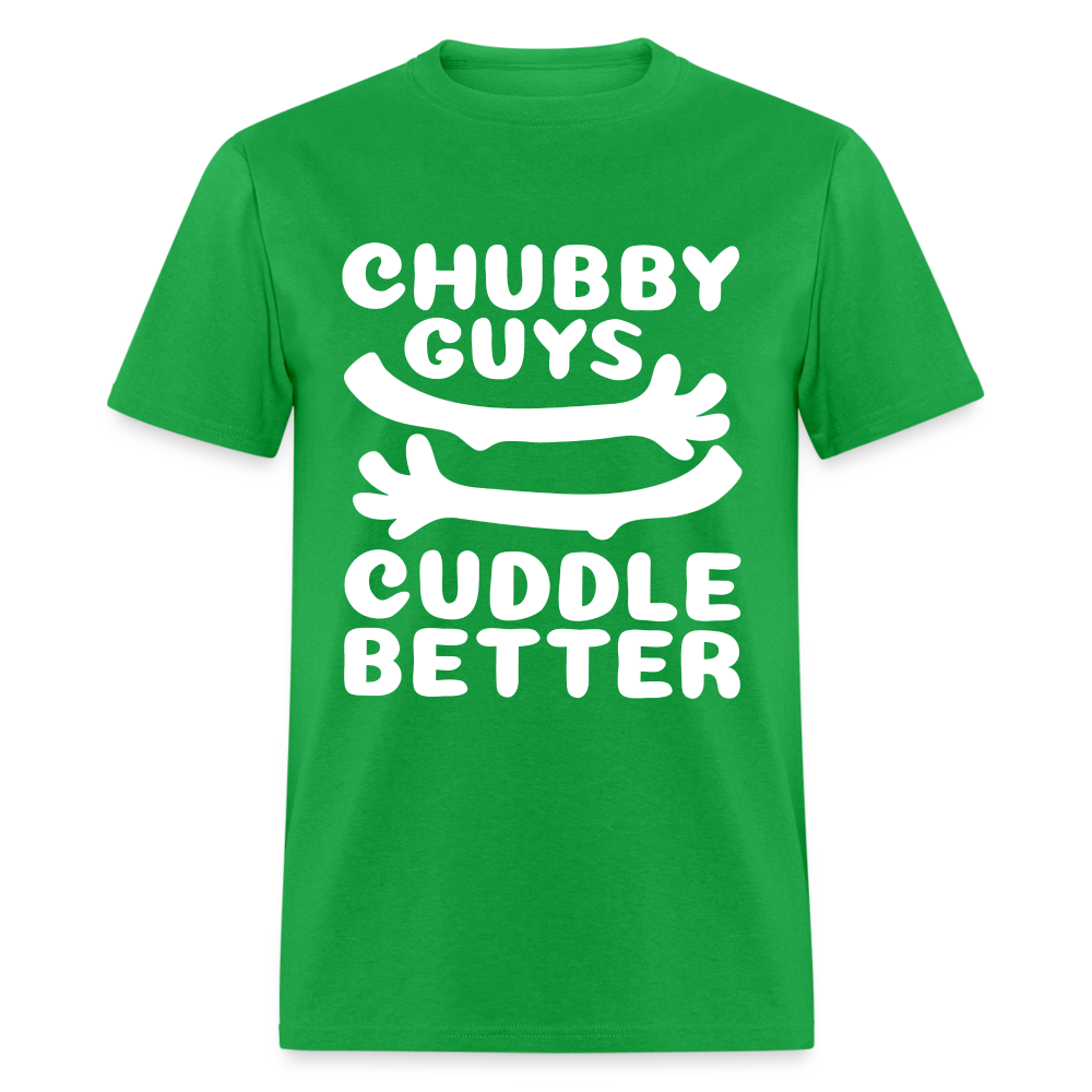 Chubby Guys Cuddle Better T-Shirt Color: bright green