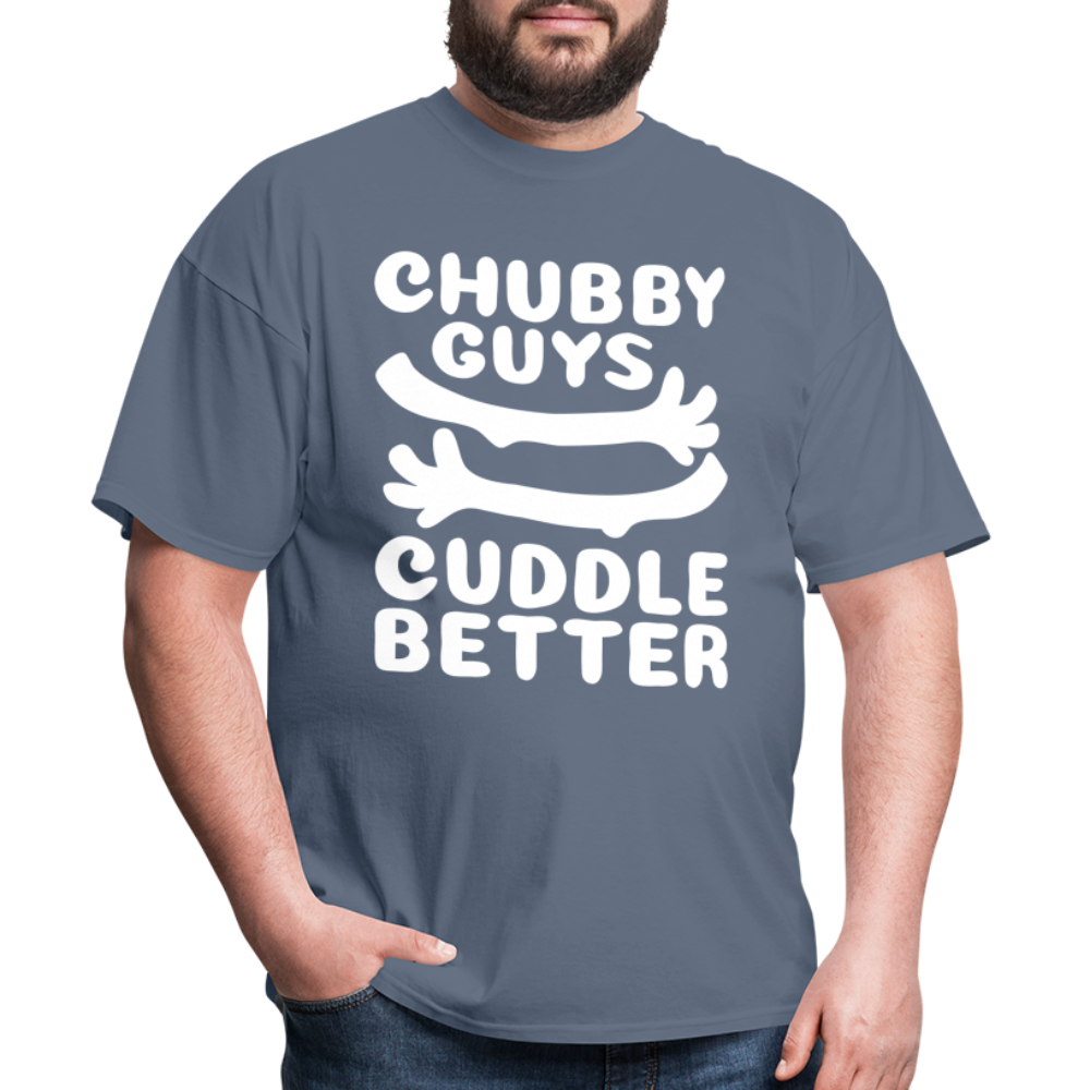 Chubby Guys Cuddle Better T-Shirt Color: denim