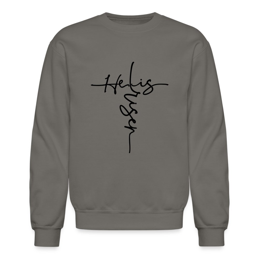 He Is Risen Sweatshirt (Easter - Religious) Color: asphalt gray