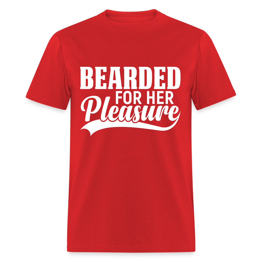 Bearded For Her Pleasure T-Shirt - red