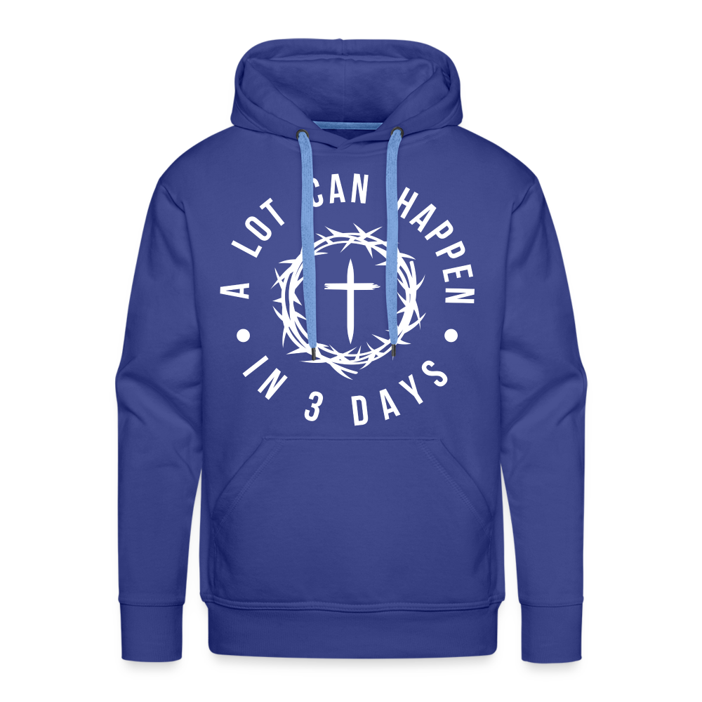 A Lot Can Happen In 3 Days Men's Premium Hoodie Color: royal blue