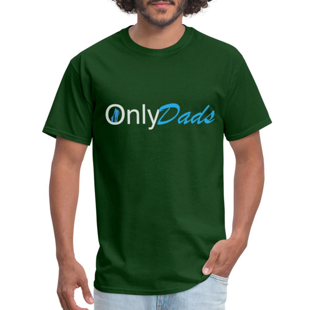 OnlyDads T-Shirt Color: forest green