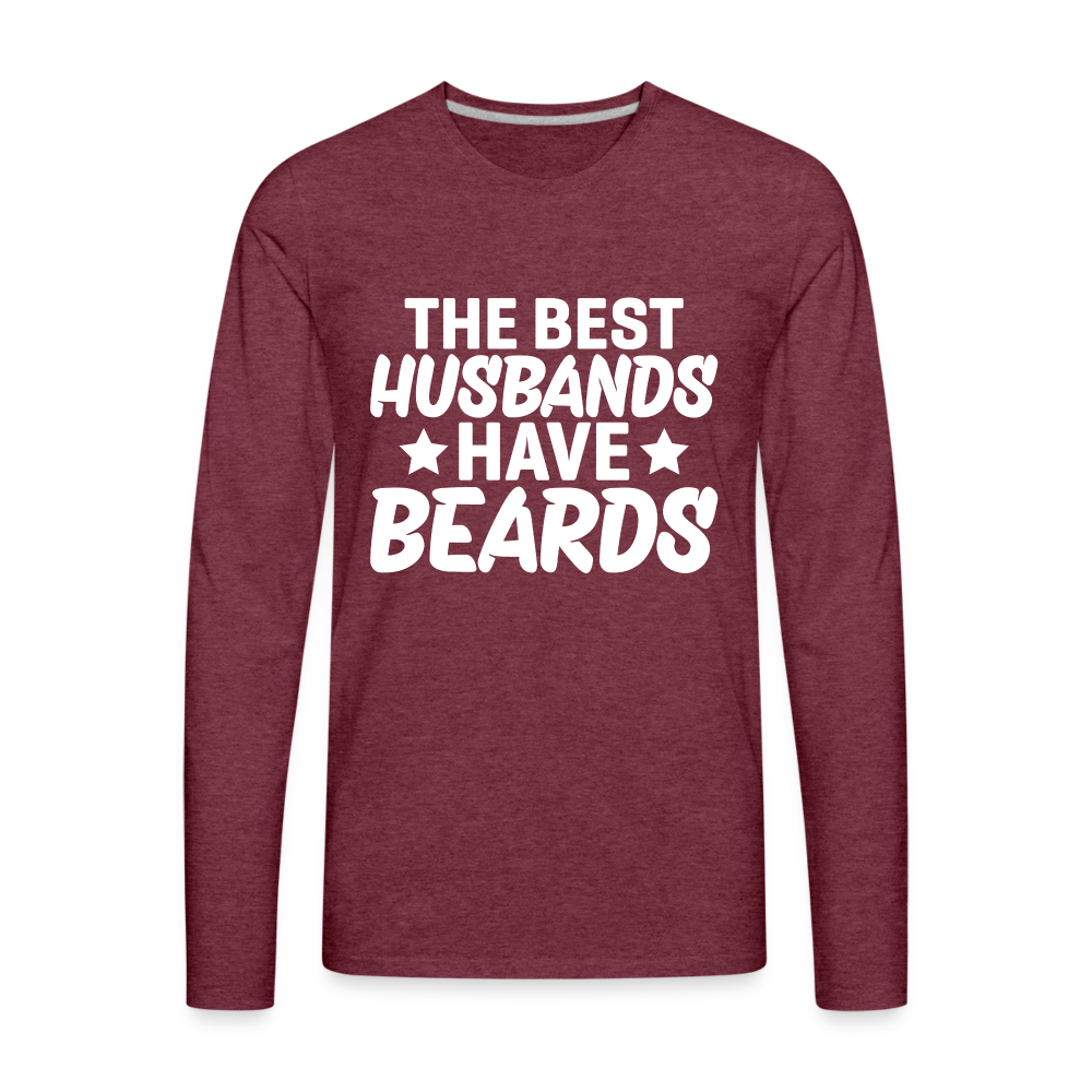 The Best Husbands Have Beards - Premium Long Sleeve T-Shirt Color: deep navy