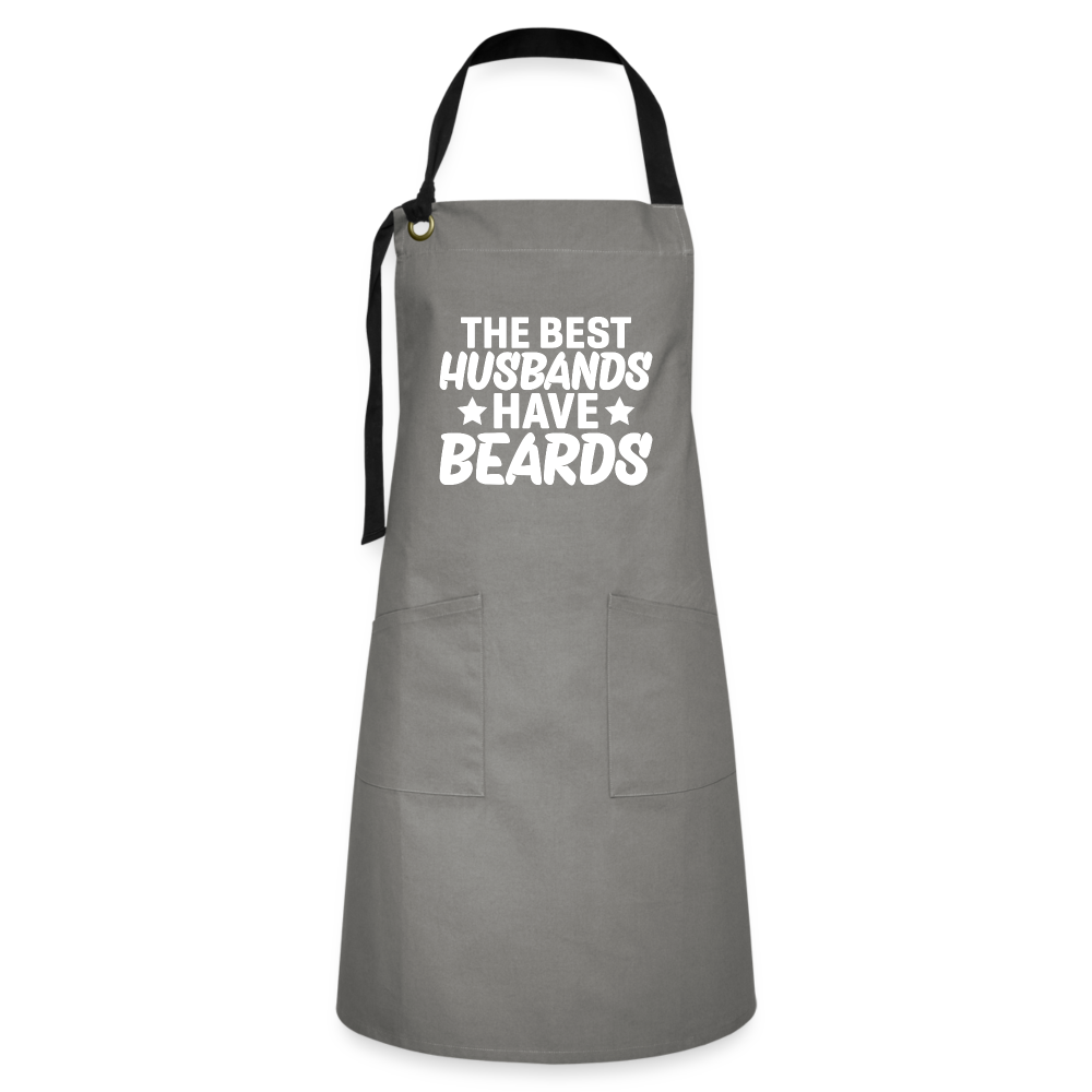 The Best Husbands Have Beards Artisan Apron - gray/black