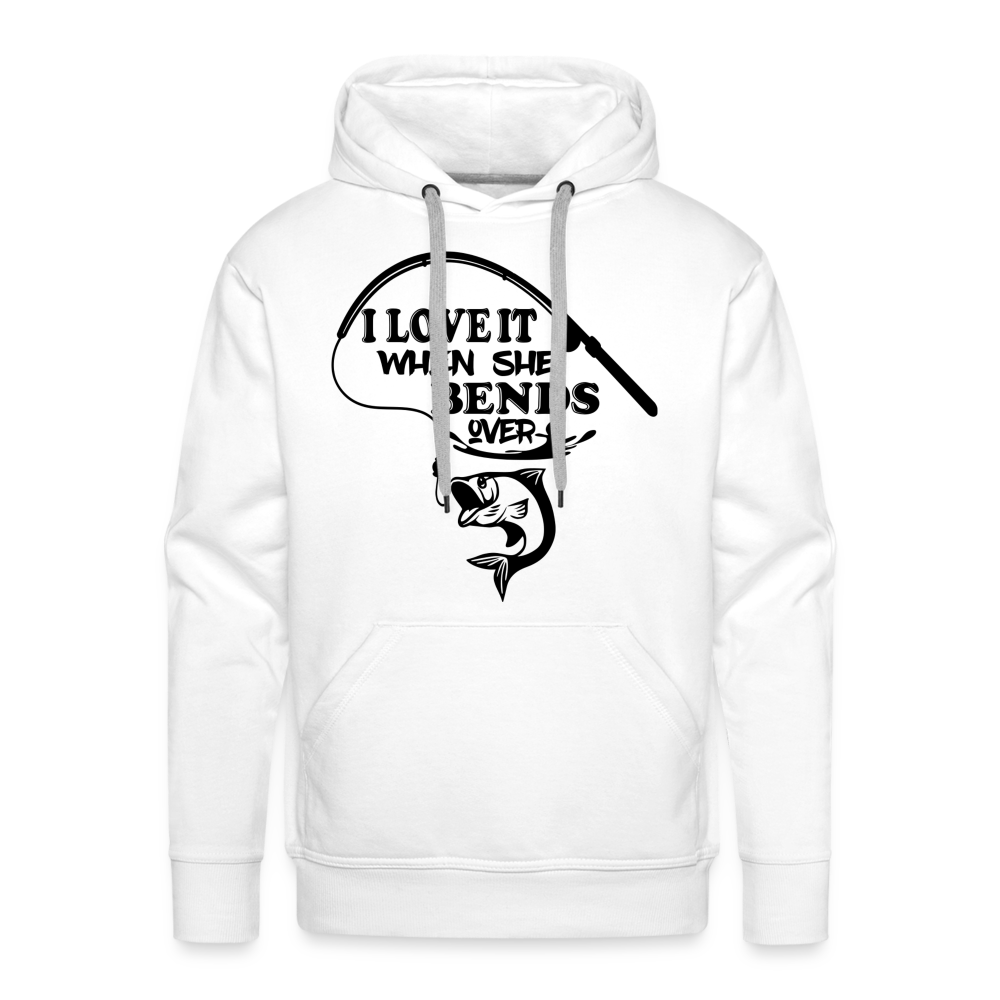I Love It When She Bends Over Men’s Premium Hoodie (Fishing) Color: white