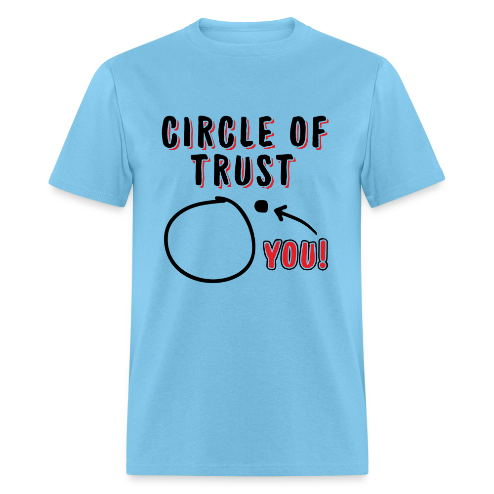 Circle of Trust T-Shirt (You are Outside) - aquatic blue