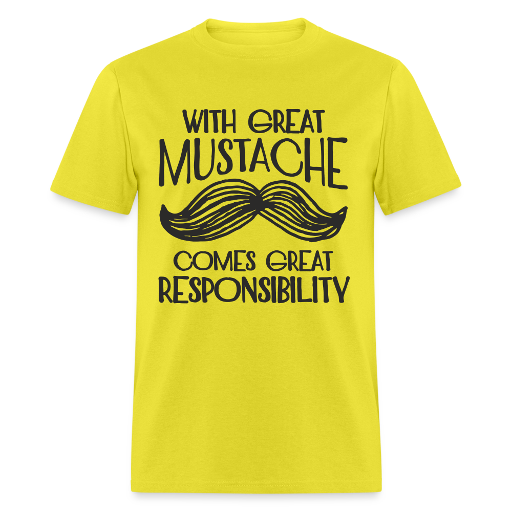 With Great Mustache Comes Great Responsibility T-Shirt - yellow