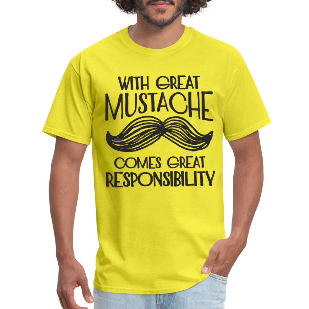With Great Mustache Comes Great Responsibility T-Shirt - yellow