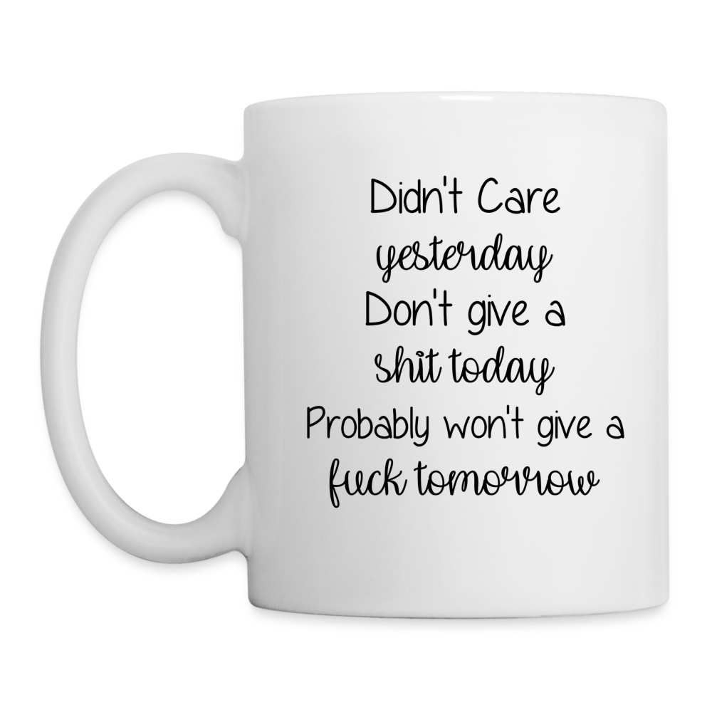 My Mood Yesterday, Today, Tomorrow Coffee Mug Color: One Size