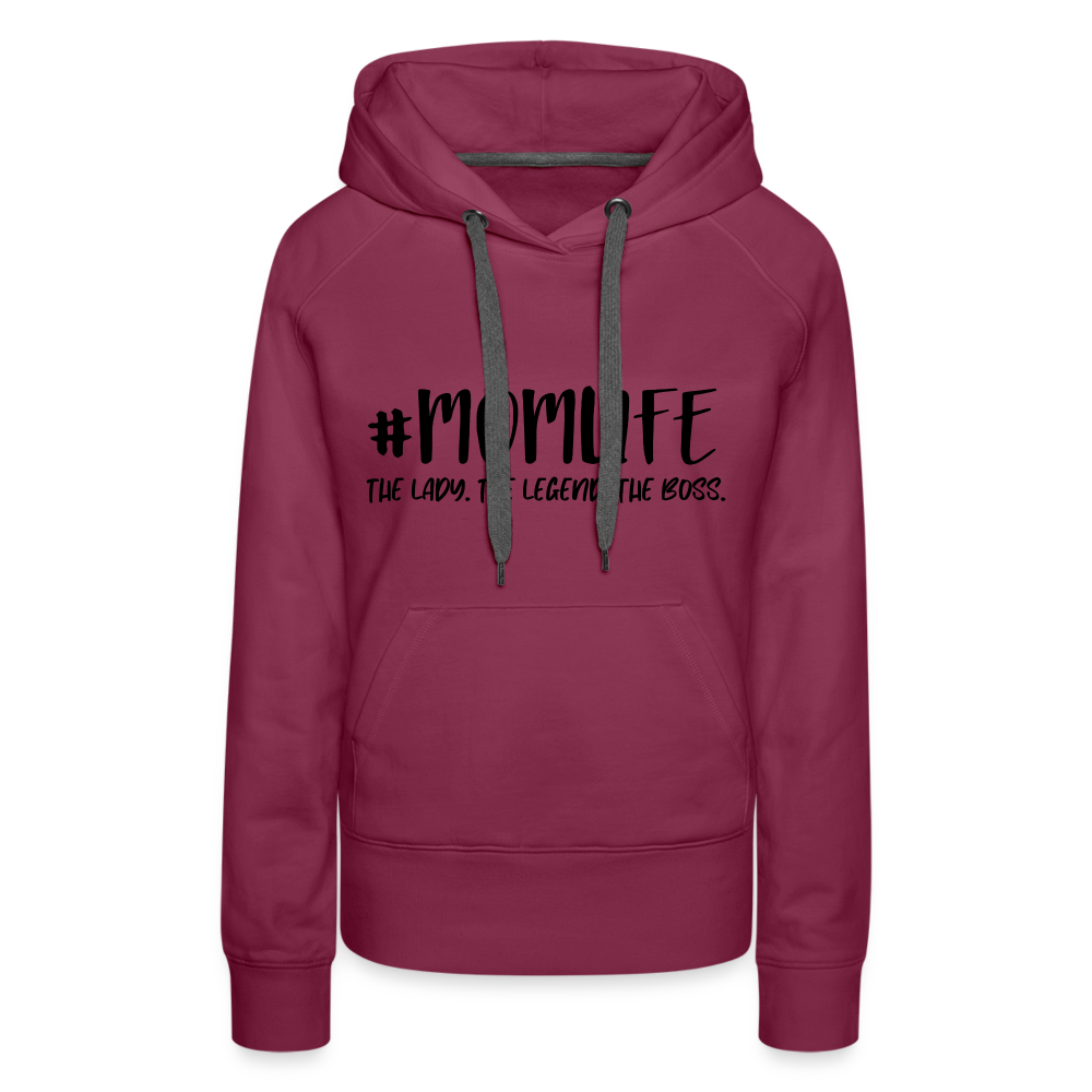 #MOMLIFE Women’s Premium Hoodie (The Lady, The Legend, The Boss) - burgundy