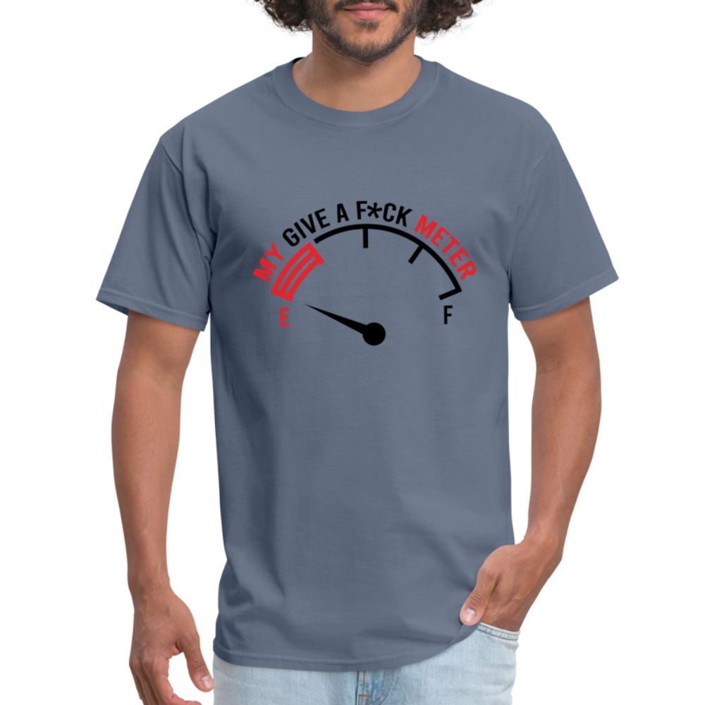 My Give A F*ck Meter T-Shirt - denim