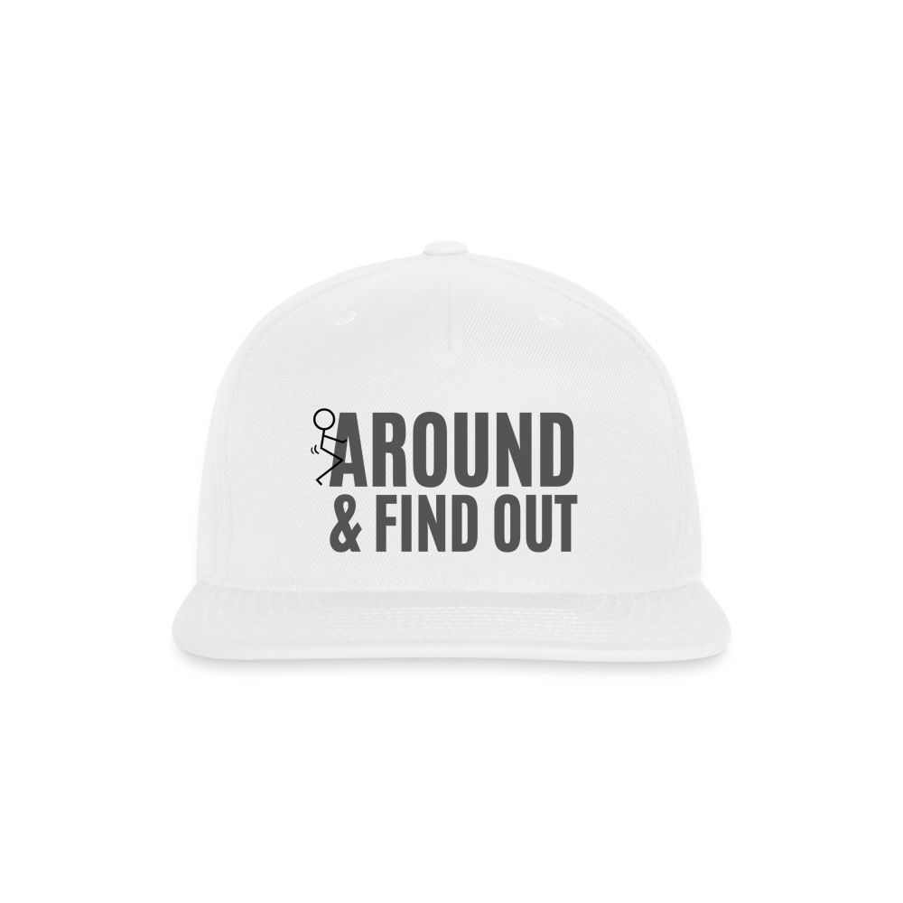 F Around and Find Out Snapback Baseball Cap - white