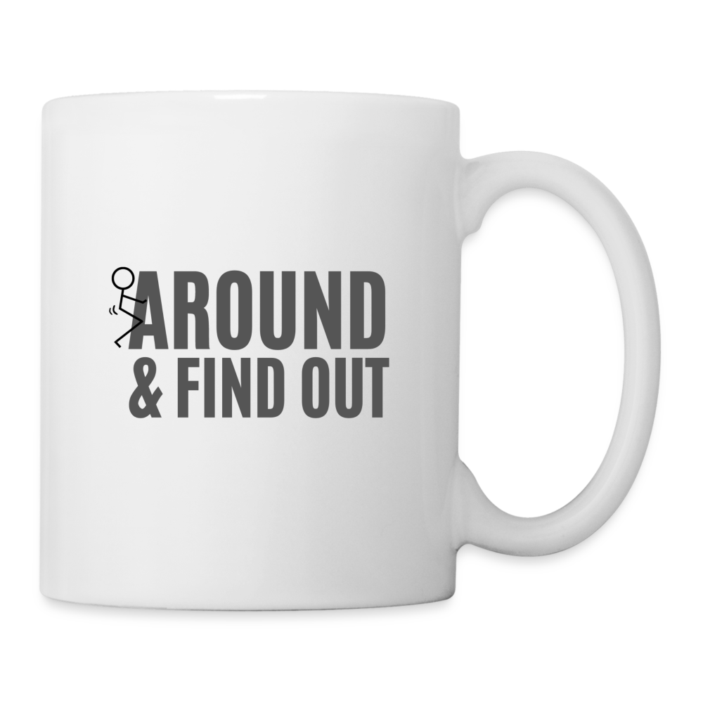 F Around and Find Out Coffee Mug - white