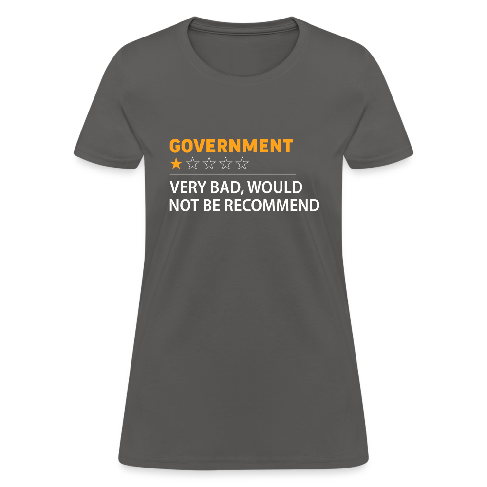 Government Rating Women's T-Shirt (Very Bad Would Not Recommend) - charcoal