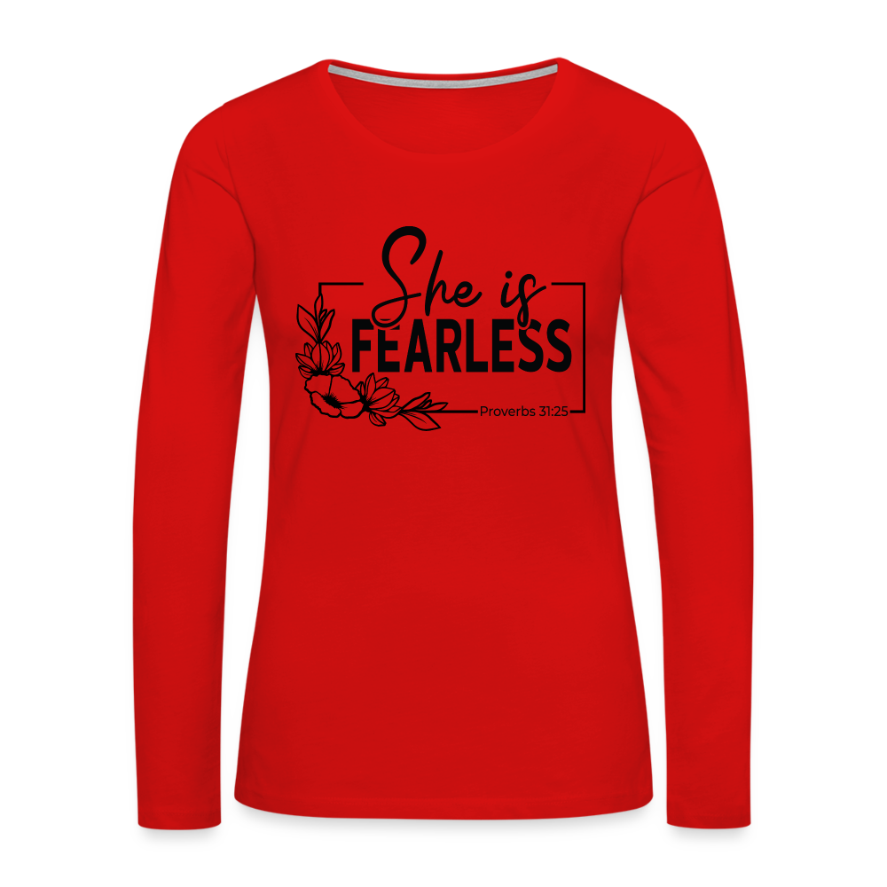 She Is Fearless Women's Premium Long Sleeve T-Shirt (Proverbs 31:25) - red