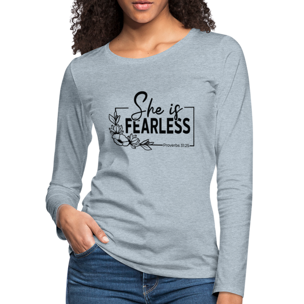 She Is Fearless Women's Premium Long Sleeve T-Shirt (Proverbs 31:25) Color: white