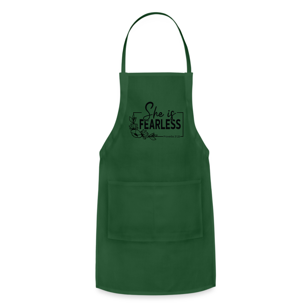 She Is Fearless Adjustable Apron (Proverbs 31:25) Color: forest green