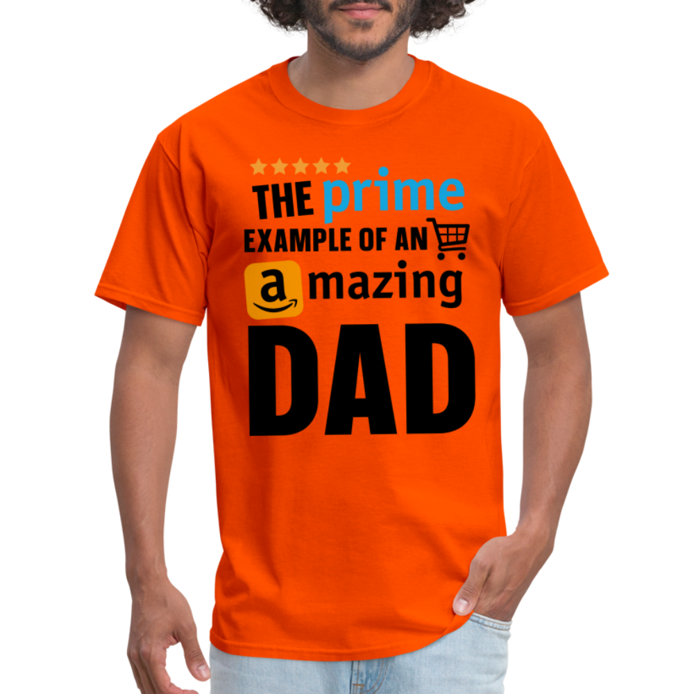 The Prime Example Of An Amazing Dad T-Shirt - orange