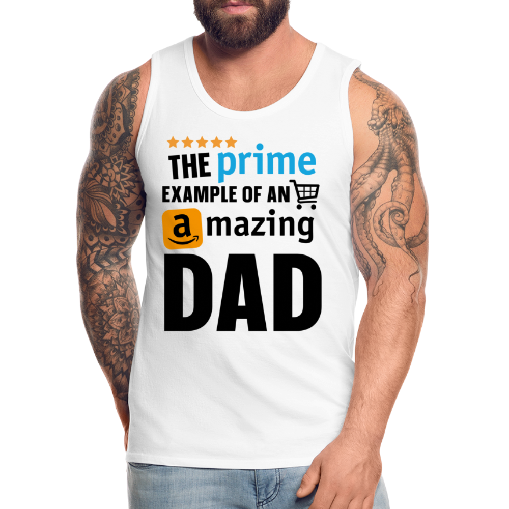 The Prime Example Of An Amazing Dad Men’s Premium Tank - white