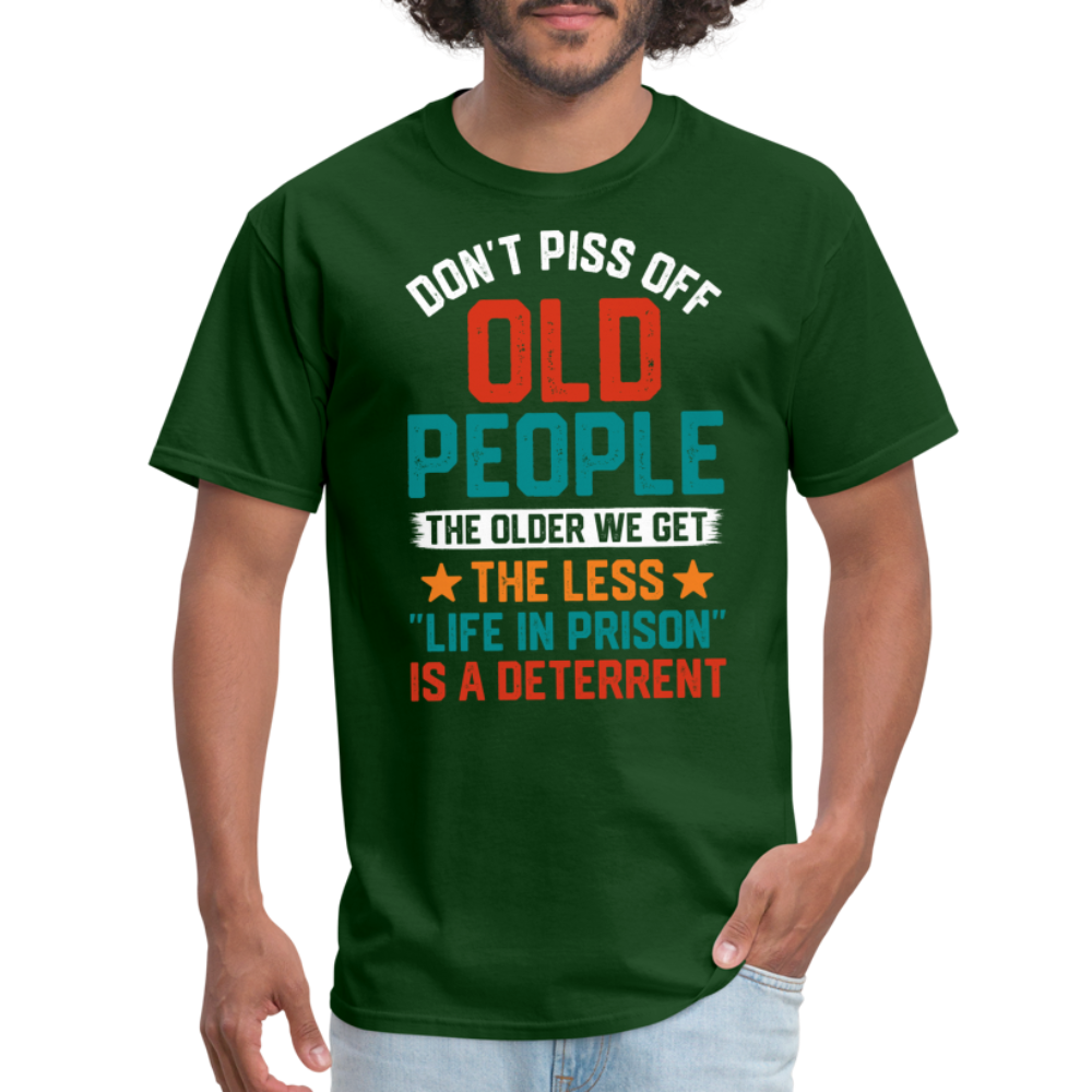Don't Piss Off Old People T-Shirt - forest green