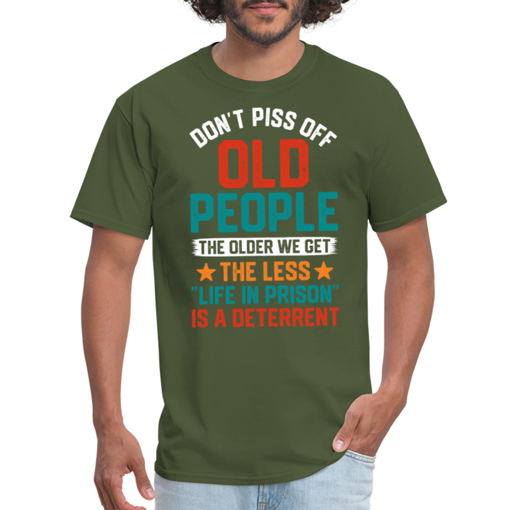 Don't Piss Off Old People T-Shirt - military green