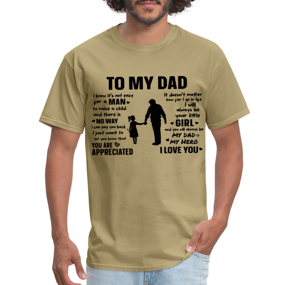 To My Dad T-Shirt (Always Your Little Girl) Color: white